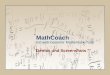 MathCoach Ein web-basierter Mathematik-Tutor Demos und Screenshots