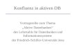 Konfluenz in aktiven DB Vortragsreihe zum Thema „Aktive Datenbanken“ des Lehrstuhls für Datenbanken und Informationssysteme der Friedrich-Schiller-Universität