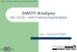 SWOT-Analyse der Grün- und Freiraumpotentiale p2 – Poysdorf 2003 fertner | hartl | lidauer | rockenschaub | zeller