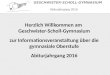 Abiturjahrgang 2016 GESCHWISTER-SCHOLL-GYMNASIUM Herzlich Willkommen am Geschwister-Scholl-Gymnasium zur Informationsveranstaltung über die gymnasiale