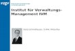 Beda Schmidhauser, ZHAW, Winterthur Institut für Verwaltungs- Management IVM