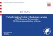 Hessisches Landesamt für Umwelt und Geologie Wiesbaden 09. Juni 2014 FachInformationsSystem Maßnahmenprogramm als Werkzeug zur Umsetzung der EU-Wasserrahmenrichtlinie