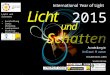 Licht und Schatten Ausstellung Comic Workshop Lumineszenz Workshop Spezialführungen Sponsoren 2015