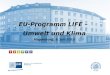 EU-Programm LIFE – Umwelt und Klima Magdeburg, 8. Juli 2015