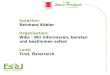 Sprecher: Reinhard Köbler Organisation: Wibs - Wir informieren, beraten und bestimmen selbst Land: Tirol, Österreich