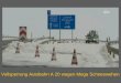 Vollsperrung Autobahn A 20 wegen Mega Schneewehen
