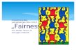 „Fairness“ Auswertung des Jahresthemas 2014 / 2015 Am letzten Forum im Schuljahr 2014/15