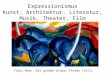 Expressionismus Kunst, Architektur, Literatur, Musik, Theater, Film Franz Marc: Die großen blauen Pferde (1911)