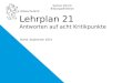 Kanton Zürich Bildungsdirektion Volksschulamt Stand: September 2015 Lehrplan 21 Antworten auf acht Kritikpunkte