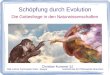 Schöpfung durch Evolution Die Gottesfrage in den Naturwissenschaften Christian Kummer SJ Reli-Lehrer Gymnasien Diöz. Speyer Hochschule für Philosophie