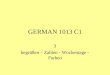 GERMAN 1013 C1 3 begrüßen – Zahlen - Wochentage - Farben