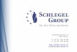 Schulhausstrasse 4 9470 Buchs T +41 81 750 38 00 F +41 81 750 38 08  info@schlegel-group.ch