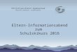 Eltern-Informationsabend zum Schulskikurs 2016 Christian-Ernst-Gymnasium Musisches Gymnasium Studienseminar