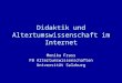 Didaktik und Altertumswissenschaft im Internet Monika Frass FB Altertumswissenschaften Universität Salzburg