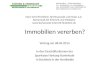 Immobilien vererben? Vortrag am 28.04.2014 in den Geschäftsräumen der Sparkasse Harburg-Buxtehude in Buchholz in der Nordheide Poststraße 3 – 21244 Buchholz