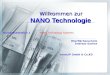 Willkommen zur NANO Technologie Kurzpräsentation 1 NANO Technology Systems Oberflächenschutz Andreas Sachse & nanoLIP GmbH & Co.KG 26.01.2016 Andreas Sachse1