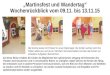 „Martinsfest und Wandertag“ Wochenrückblick vom 09.11. bis 13.11.15 Die Woche startet mit Proben für unser Martinspiel. Die Kinder suchten sich ihre Rollen