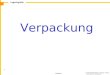 ©Unternehmensberatung, -schulung, -training Dipl. Ing. (FH) G. Schumacher Lagerlogistik Verpackung 1