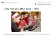 CAS IKB und DAZ 2015 - 2017 16.01.16CAS IKB und DAZ 15-17 Markus Hunziker, Barbara Weiss1