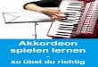 Akkordeon Spielen Lernen - So Übst Du Richtig - Gerd Moritzen