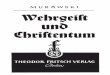 Murawski, Dr. Friedrich - Wehrgeist und Christentum; Theodor Fritsch Verlag 1940;.pdf