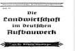 Nationalpolitische Aufklaerungsschriften Heft 10 - Die Landwirtschaft Im Deutschen Aufbauwerk (1942, 32 S., Scan, Fraktur)