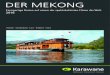 Flusskreuzfahrten auf dem Mekong River 2016