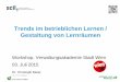 Trends im betrieblichen Lernen/ Gestaltung von Lernräumen - Verwaltungsakademie Stadt Wien 2015
