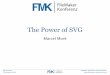 FMK2016 - Marcel Mor© - The Power of SVG
