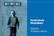 Vortrag Hochschule RheinMain // Thema Digitale Transformation