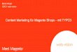 Content Marketing fuˆr Magento - mit TYPO3 MMDE16
