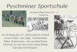 Pyschminer Sportschule