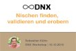 DNX Workshop ★ Nischen finden, validieren und erobern - Sebastian Kühn