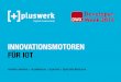 Innovationsmotoren f¼r IoT - DWX 2016 - Pluswerk