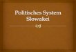 Politisches System Slowakei