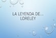 La leyenda de loreley (dora)