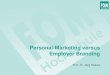Employer Branding versus Personalmarketing