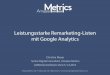 Leistungsstarke Remarketing-Listen mit Google Analytics