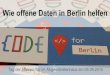 Wie offene Daten in Berlin helfen