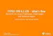 TYPO3 CMS 6.2 LTS - What's New - Übersicht der neuen 