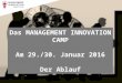 MANAGEMENT INNOVATION CAMP 2016