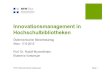 Innovationsmanagement in Schweizer Hochschulbibliotheken