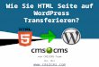 Wie Sie HTML auf WordPress Transferieren?