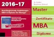 2016 - 2017 Berufsbegleitende Ausbildungen MBA & Diplome für Manager