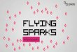 jovoto Flying Sparks Ideenpr¤sentation (DE)