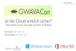 GWAVACon 2015: Microsoft MVP - Ist die Cloud wirklich sicher?