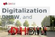 Digitalization, DHBW and more