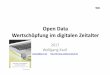Open Data - Wertschöpfung im digitalen Zeitalter