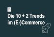 E-Commerce Trends 2017 und darüber hinaus