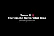 iTunesU @ Technische Universität Graz